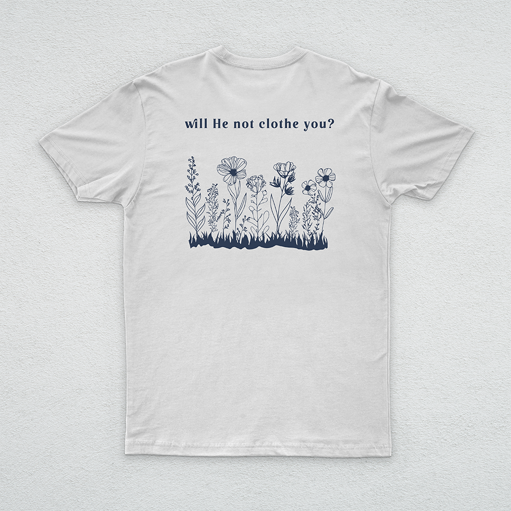 Will He not clothe you?