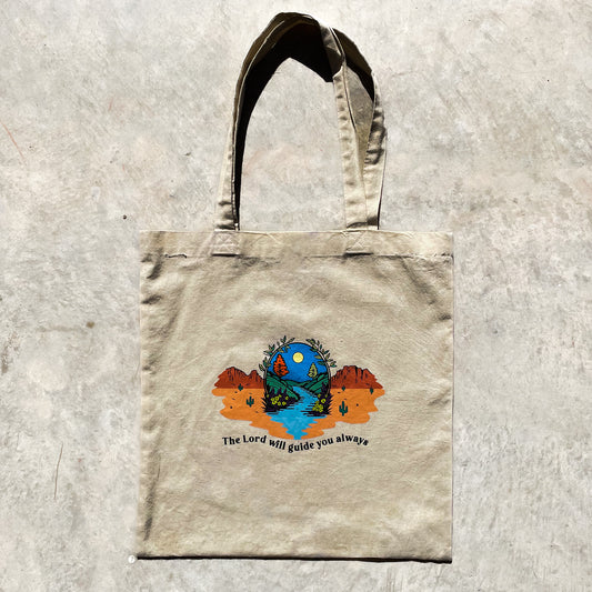 The Lord Will Guide You Always Tote Bag